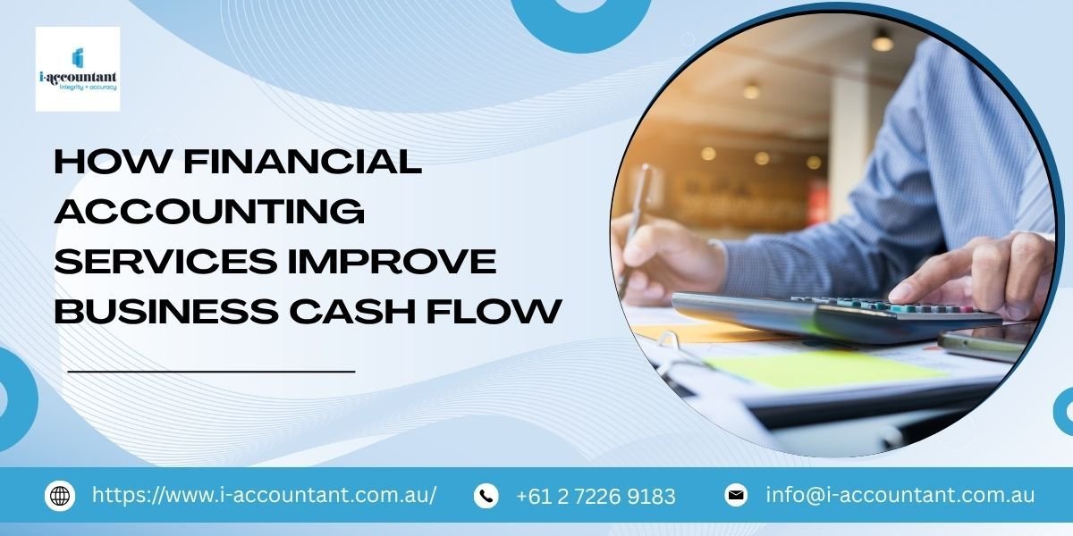 How Financial Accounting Services Improve Business Cash Flow – @iaccountantsblog on Tumblr