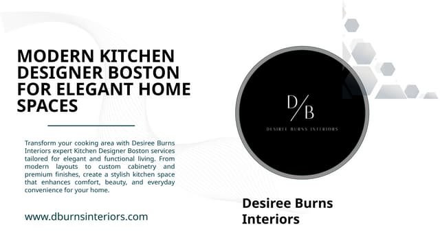 Modern Kitchen Designer Boston for Elegant Home Spaces.pptx
